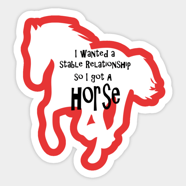 Stable Relationship Sticker by Shyflyer